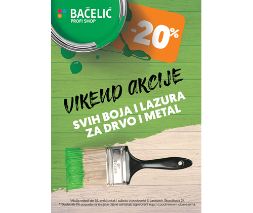 AKCIJA BOJA I LAZURA ZA DRVO I METAL
